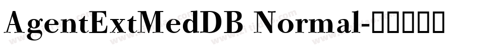 AgentExtMedDB Normal字体转换